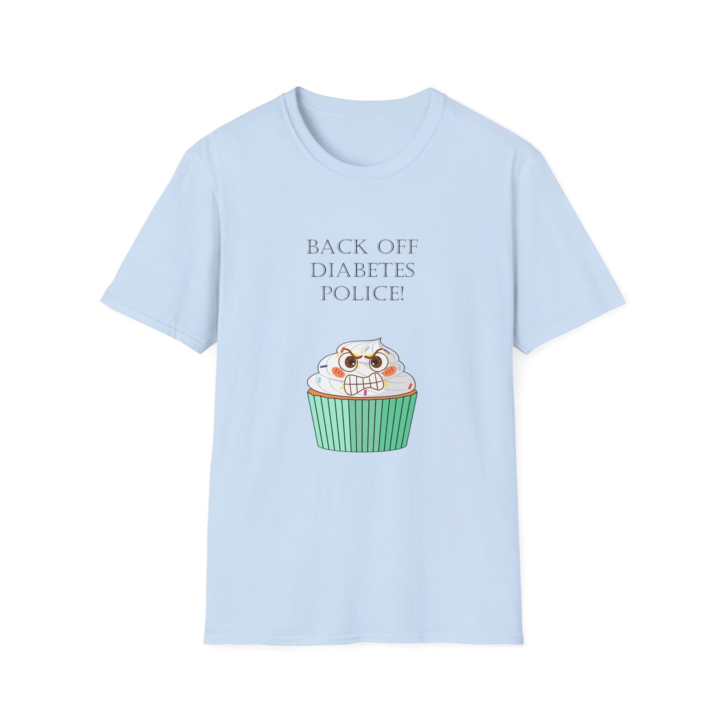 T-Shirt — “Back Off Diabetes Police” Cute Angry Cupcake Graphic Tee