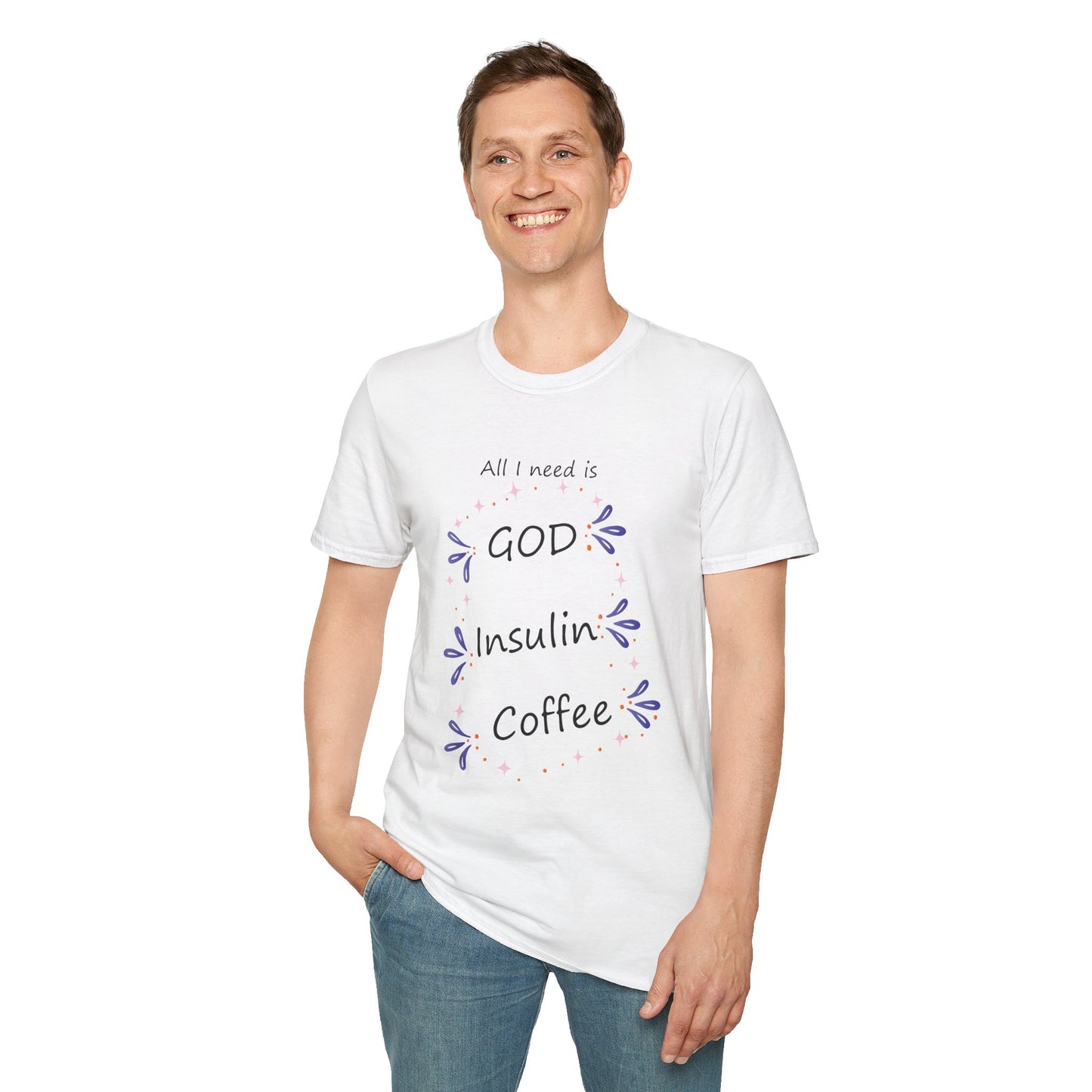 "All I Need Is God, Insulin, Coffee" Christian Diabetes Tee