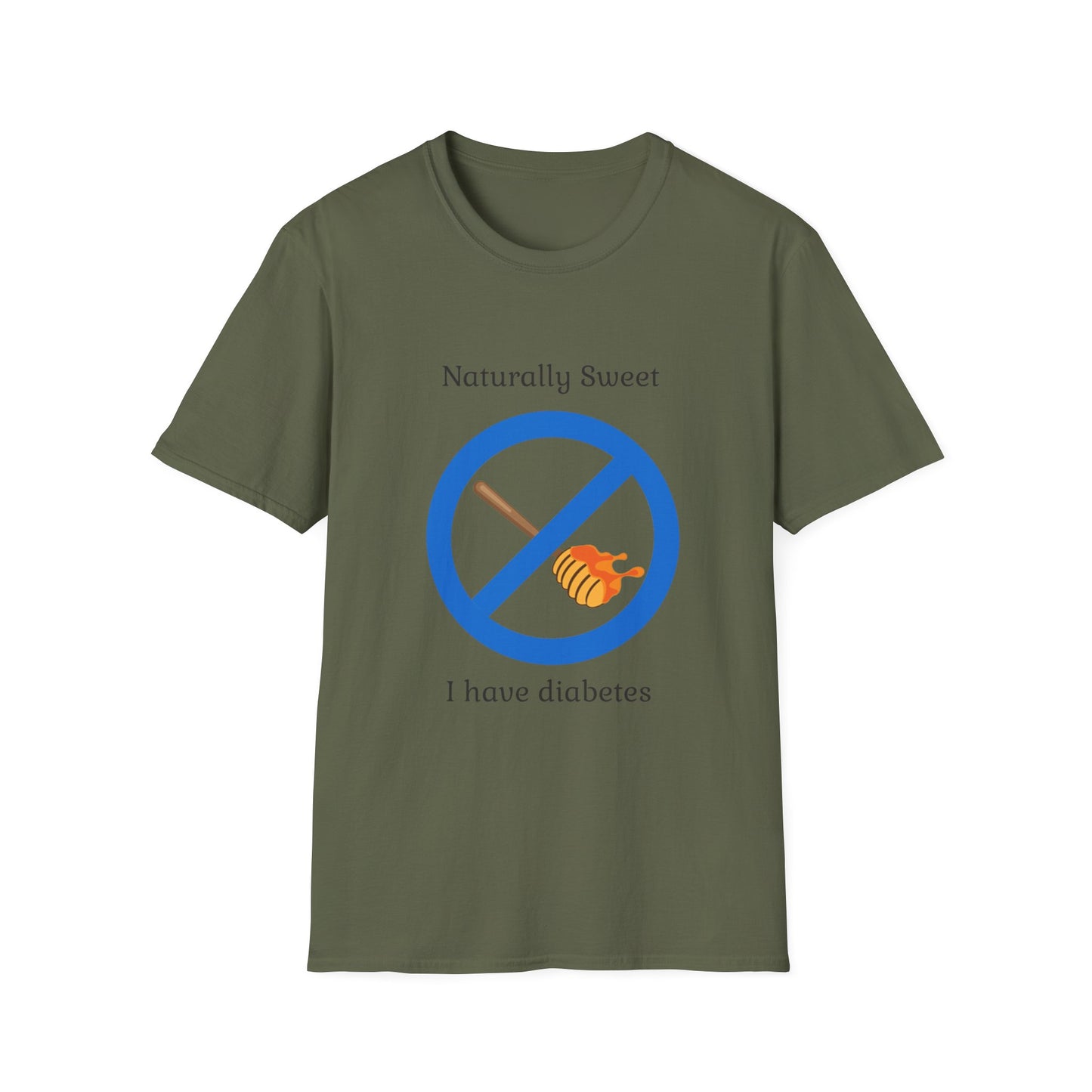 Diabetes Humor T-Shirt — "Naturally Sweet, I Have Diabetes" No Honey Symbol