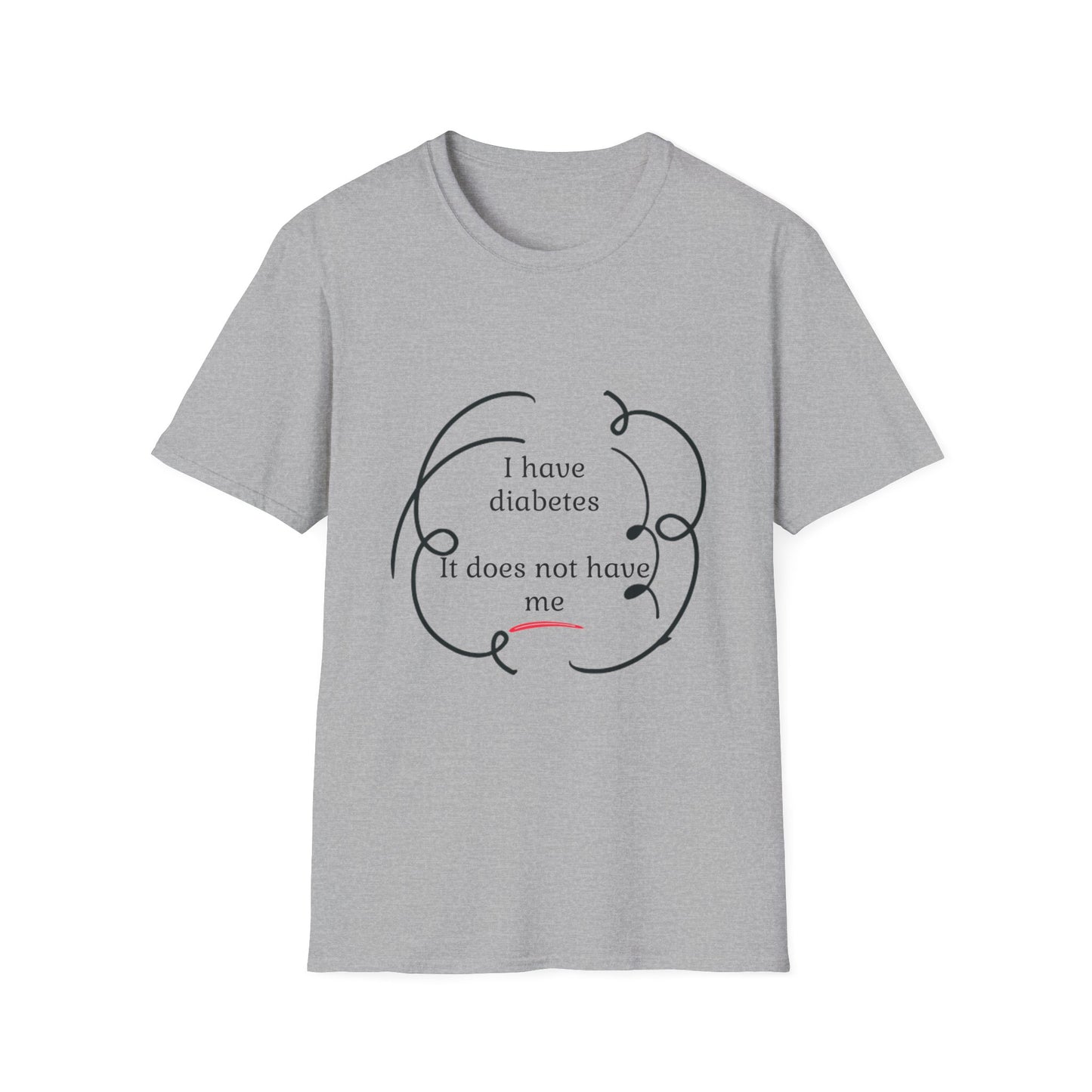 Diabetes Awareness T-Shirt — “I have diabetes. It does not have me.” Motivational Tee
