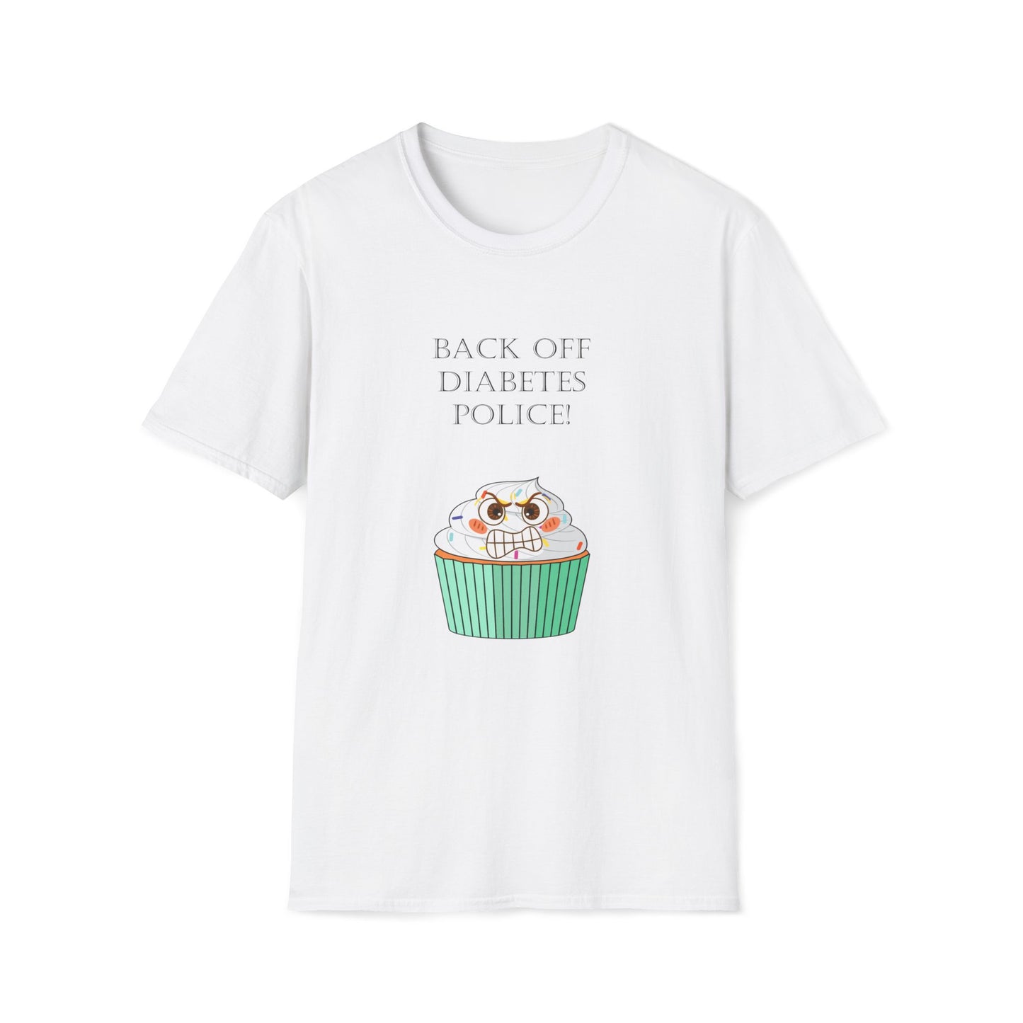 T-Shirt — “Back Off Diabetes Police” Cute Angry Cupcake Graphic Tee